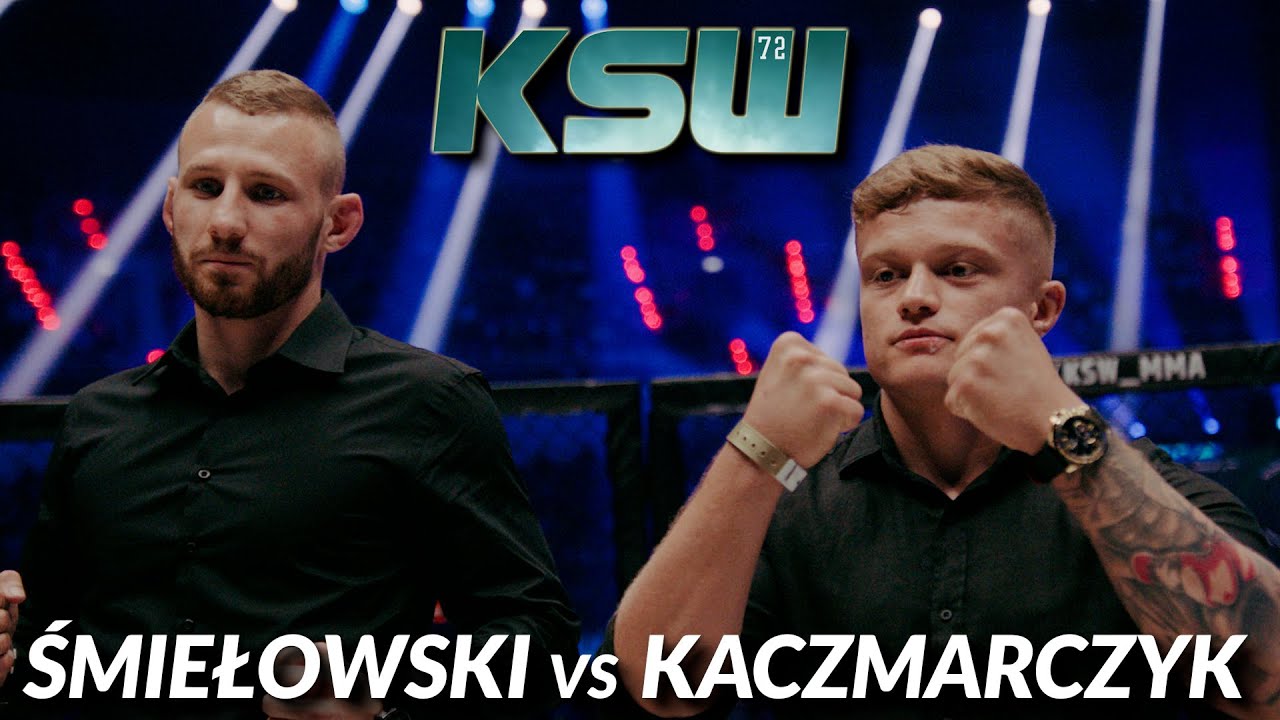 ksw 72 śmiełowski vs kaczmarczyk trailer
