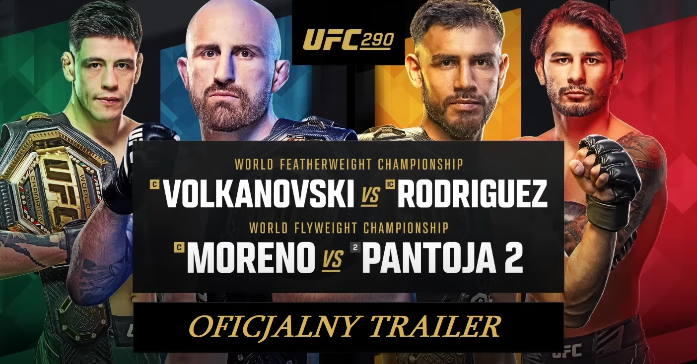 UFC 290 Volkanovski vs Rodriguez oficjalny trailer
