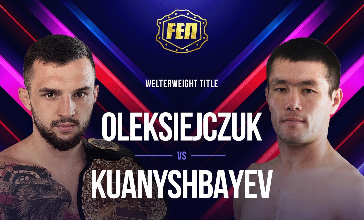 FEN 51 Oleksiejczuk vs Kuanyshbayev